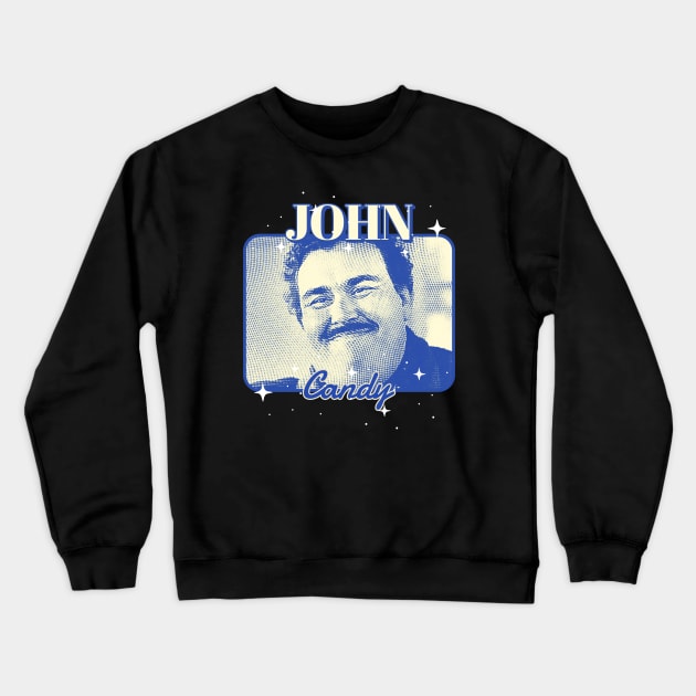 John Candy - vintage retro fun Crewneck Sweatshirt by HANASUISI